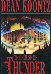 The House of Thunder (Dean Koontz)