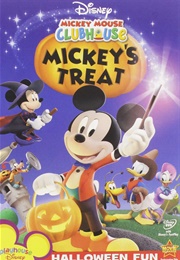 Mickey Mouse Clubhouse Mickey&#39;s Treat (2006)