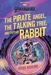 The Pirate Angel, the Talking Tree, and Captain Rabbit (Steve Behling)