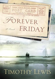 Forever Friday (Timothy Lewis)