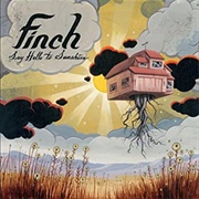 Finch - Say Hello to Sunshine (2005)