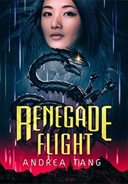 Renegade Flight (Andrea Tang)