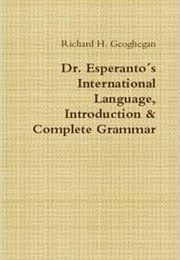 Dr. Esperanto&#39;s International Language (L.L. Zamenhof)