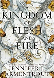 A Kingdom of Flesh and Fire (Jennifer L. Armentrout)