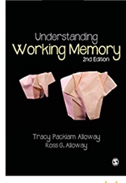 Understanding Working Memory (Alloway)