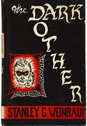 The Dark Other (Stanley G. Weinbaum)