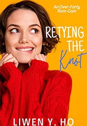 Retying the Knot (Fab 40s 1) (Liwen Ho)