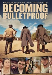 Becoming Bulletproof (2014)