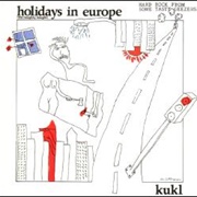 Holidays in Europe (The Naughty Nought)- KUKL (1986)