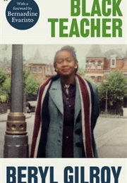 Black Teacher (Beryl Gilroy)