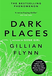 Dark Places (Gillian Flynn)