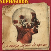 Superguidis – a Amarga Sinfonia Do Superstar