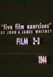 Five Film Exercises: Film 2-3 (1944)