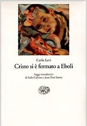 Cristo Si È Fermato a Eboli (Carlo Levi)