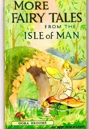 More Fairy Tales From the Isle of Man (Dora Broome)