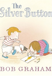 The Silver Button (Bob Graham)