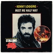 Meet Me Half Way- Kenny Loggins