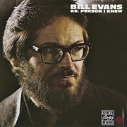 Bill Evans Re: Person I Knew