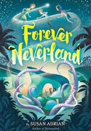 Forever Neverland (Susan Adrian)