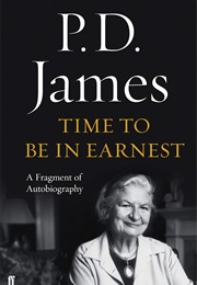 Time to Be in Earnest (P. D. James)