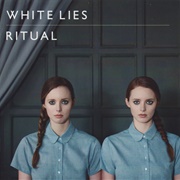 White Lies - Ritual