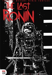 Teenage Mutant Ninja Turtles: The Last Ronin #1 (Kevin Eastman)