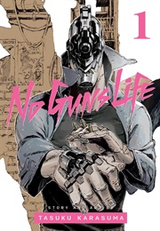 No Guns Life (Tasuku Karasuma)