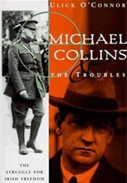 Michael Collins &amp; the Troubles (Ulick O&#39;Connor)