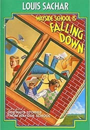 Wayside School Is Falling Down (Louis Sachar)