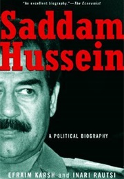 Saddam Hussein: A Political Biography (Efraim Karsh)