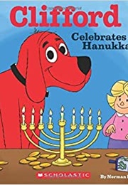 Clifford Celebrates Hanukkah (Norman Bridwell)