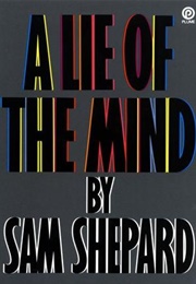 A Lie of the Mind (Sam Shepard)