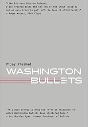 Washington Bullets (Vijay Prashad)