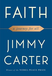 Faith: A Journey for All (Jimmy Carter)