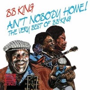 Ain&#39;t Nobody Home - B.B. King