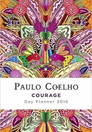 Courage (Paulo Coehlo)