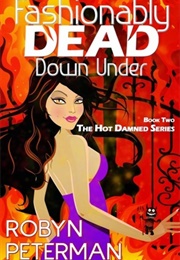 Fashionably Dead Down Under (Robyn Peterman)