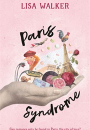 Paris Syndrome (Lisa Walker)