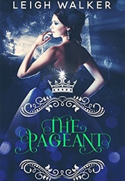 The Pageant (Leigh Walker)