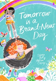 Tomorrow Is a Brand New Day (Davina Bell &amp; Allison Colpoys)