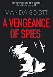 A Vengeance of Spies (Manda Scott)