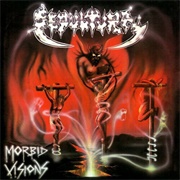 Sepultura - Morbid Visions