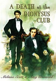 A Death at the Dionysus Club (Melissa Scott)