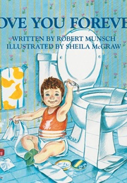 Love You Forever (Munsch, Robert)