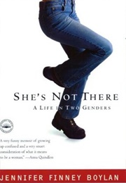 She&#39;s Not There: A Life in Two Genders (Jennifer Finney Boylan)