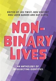 Non-Binary Lives (Eds. Jos Twist Et Al)