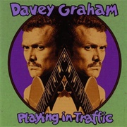 Davey Graham Playing in Traffic