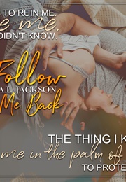 Follow Me Back (A.L. Jackson)