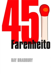 451° Farenheito (Ray Bradbury)