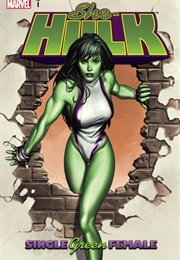 She-Hulk: Single Green Female (Dan Slott)